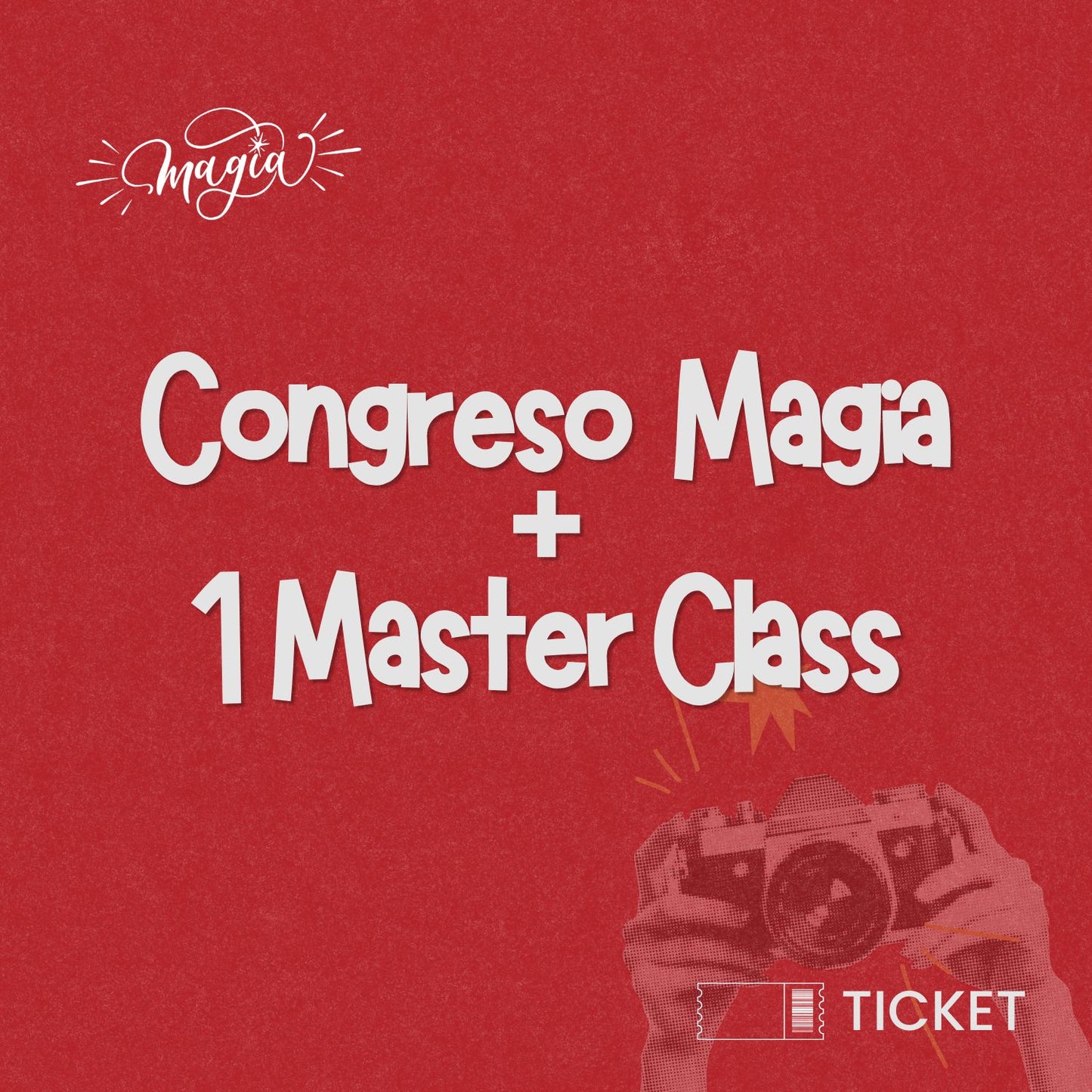 Congreso magia + 1 masterclass